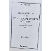 Lawmann's Commentary on The Commercial Courts Act, 2015 with Rules & Model Forms by M. L. Bhargava | Kamal Publisher